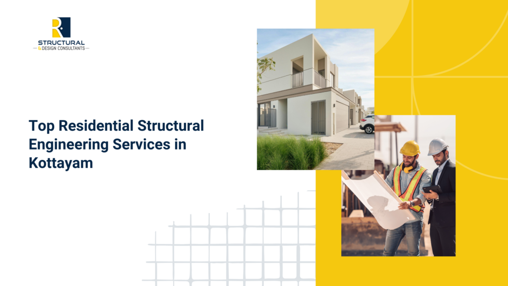 Residential Structural Engineering Services in Kottayam
